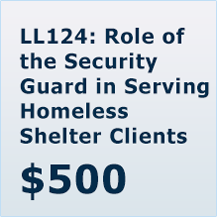 LL124: Role of the Security Guard in Serving Homeless Shelter Clients